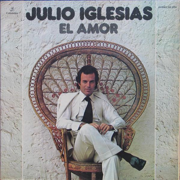 LP Record JULIO IGLESIAS El Amor TXS3035 COLUMBIA 1975 Spain Pop Used
LP Record JULIO IGLESIAS El Amor TXS3035 COLUMBIA 1975 Spain Pop Used