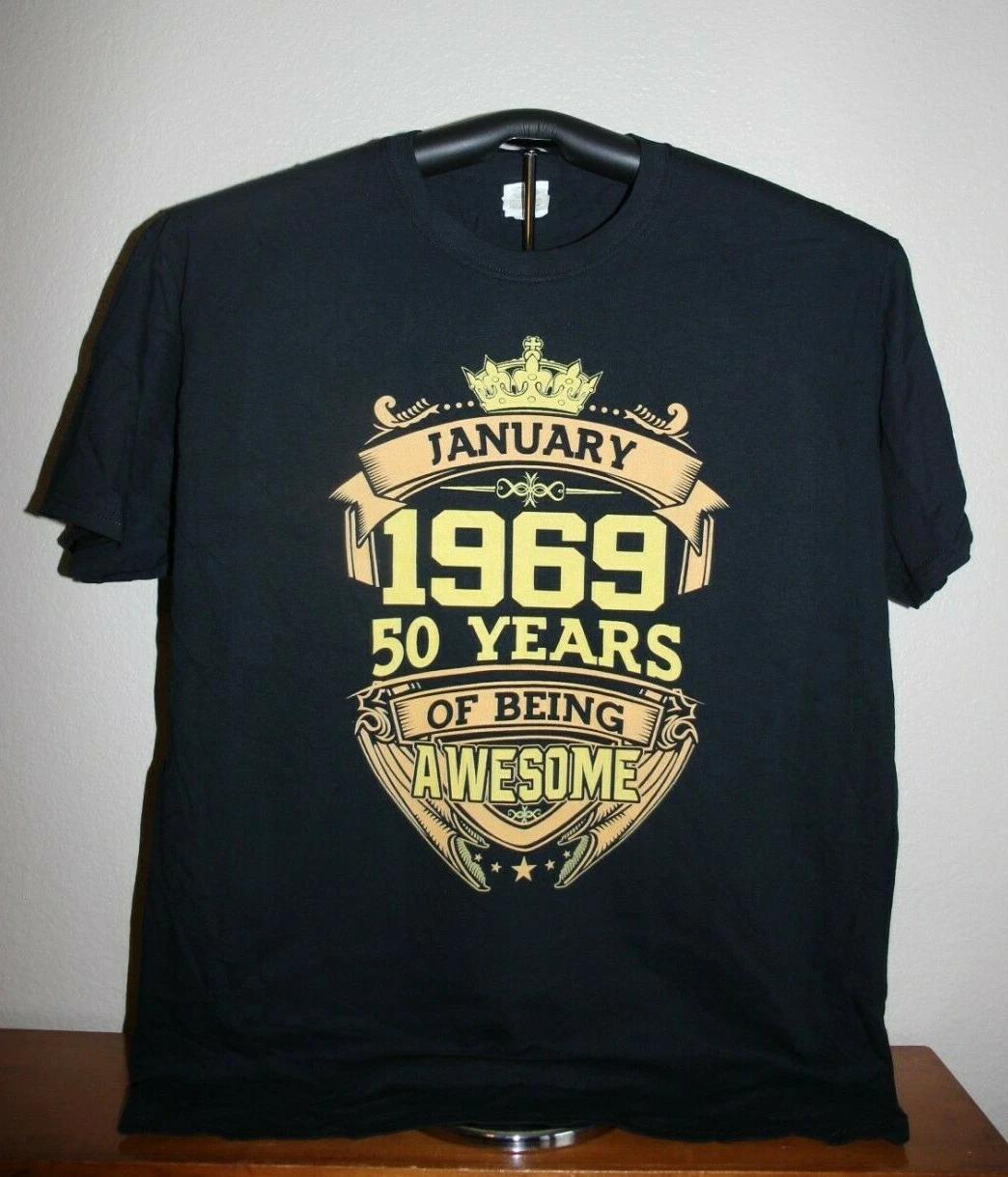 JANUARY 1969- 50 YEARS OF BEING AWESOME T-Shirt Large, Black M
JANUARY 1969- 50 YEARS OF BEING AWESOME T-Shirt Large, Black M