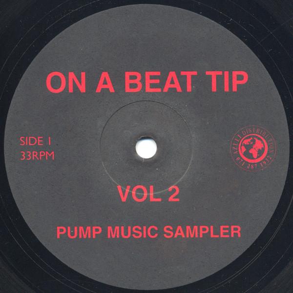 12inch Record UNKNOWN ARTIST - On A Beat Tip (Vol 2) PM002 Pump Music UK Dance & Electronica Used
12inch Record UNKNOWN ARTIST - On A Beat Tip (Vol 2) PM002 Pump Music UK Dance & Electronica Used