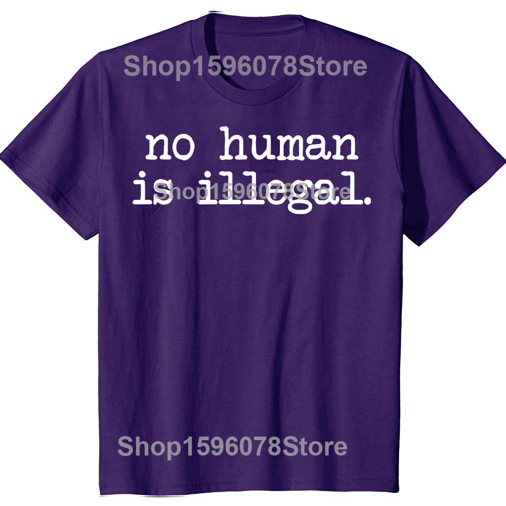 No Human Is Illegal T Shirt Feminist Human Tshirt Protest Cotton Short Sleeve Tee Y2k Clothes Men s Short Sleeve Streetwear 4XL
No Human Is Illegal T Shirt Feminist Human Tshirt Protest Cotton Short Sleeve Tee Y2k Clothes Men s Short Sleeve Streetwear 4XL