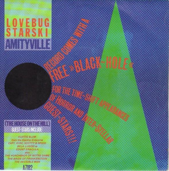 7inch Record LOVEBUG STARSKI - Amityville (The House On The Hill) A7182 Epic 1986 UK Rap & Hip-Hop/R&B Used
7inch Record LOVEBUG STARSKI - Amityville (The House On The Hill) A7182 Epic 1986 UK Rap & Hip-Hop/R&B Used