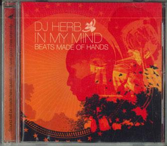 CD DJHERB In My Mind Beatsmade Of Hands Am SHO002 SHINRYO ON Japan Obi Japanese Club Dance Used
CD DJHERB In My Mind Beatsmade Of Hands Am SHO002 SHINRYO ON Japan Obi Japanese Club Dance Used