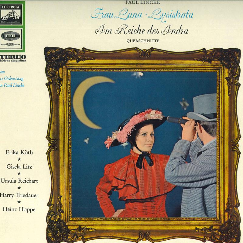 LP Record PAUL LINCKE ERIKA KOTH GISELA LIT Frau Luna Lysistrata Im Reiche SME73932 ELECTROLA Germany Classical Used
LP Record PAUL LINCKE ERIKA KOTH GISELA LIT Frau Luna Lysistrata Im Reiche SME73932 ELECTROLA Germany Classical Used