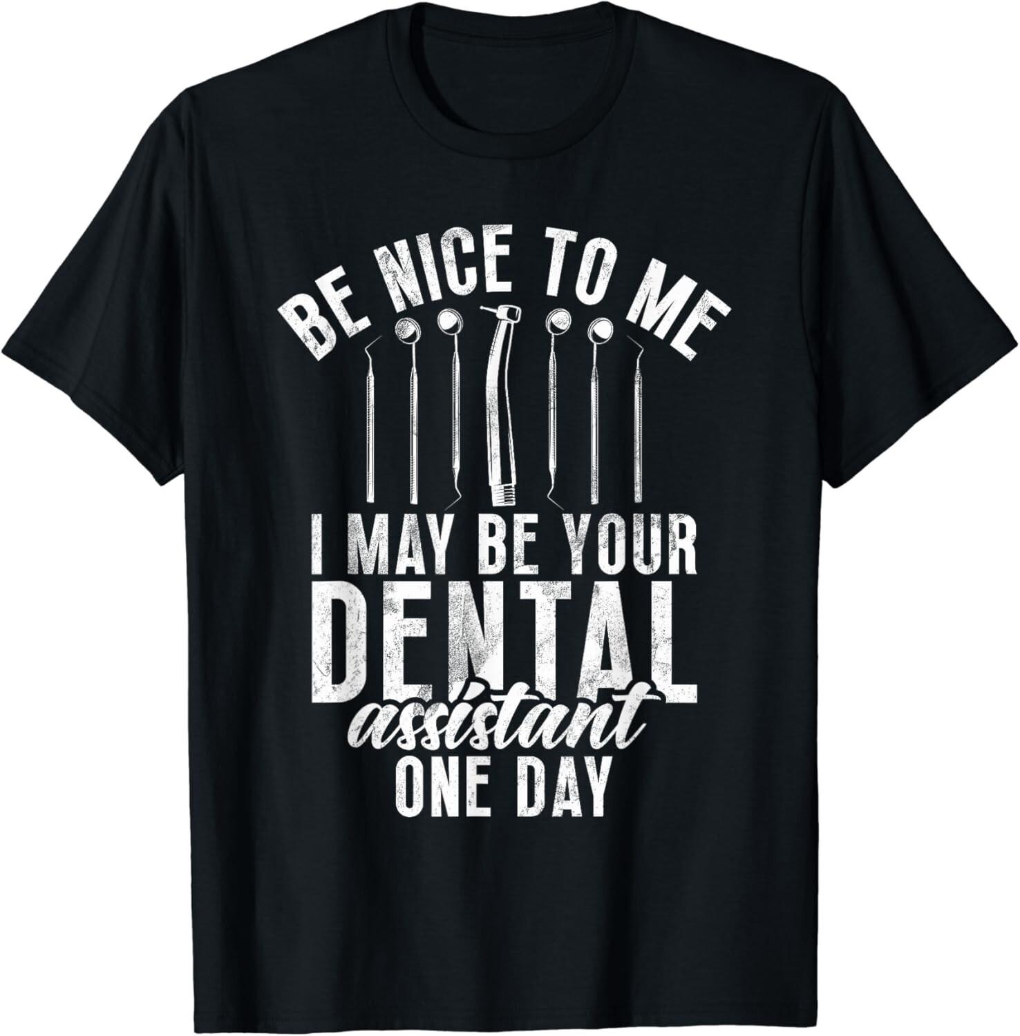 Be nice to me i may be your Dental Assistant one Day Dental Gift Unisex T-Shirt S разноцветный
Be nice to me i may be your Dental Assistant one Day Dental Gift Unisex T-Shirt S разноцветный