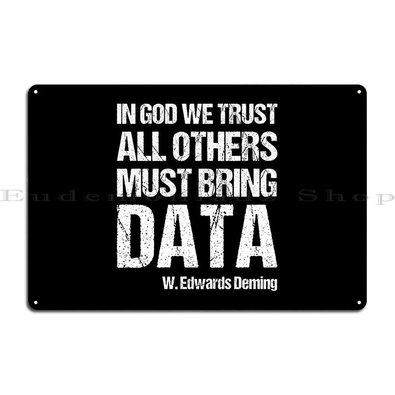 In God We Trust All Others Must Bring Data Metal Sign Wall Decor Cave Wall Mural Party Character Tin Sign Poster 20x30cm
In God We Trust All Others Must Bring Data Metal Sign Wall Decor Cave Wall Mural Party Character Tin Sign Poster 20x30cm