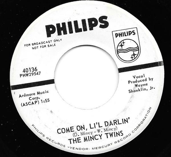 7inch Record MINCY TWINS Come On Lil Darlin The Dream 40136PROMO Philips 1963 US Rock Used
7inch Record MINCY TWINS Come On Lil Darlin The Dream 40136PROMO Philips 1963 US Rock Used