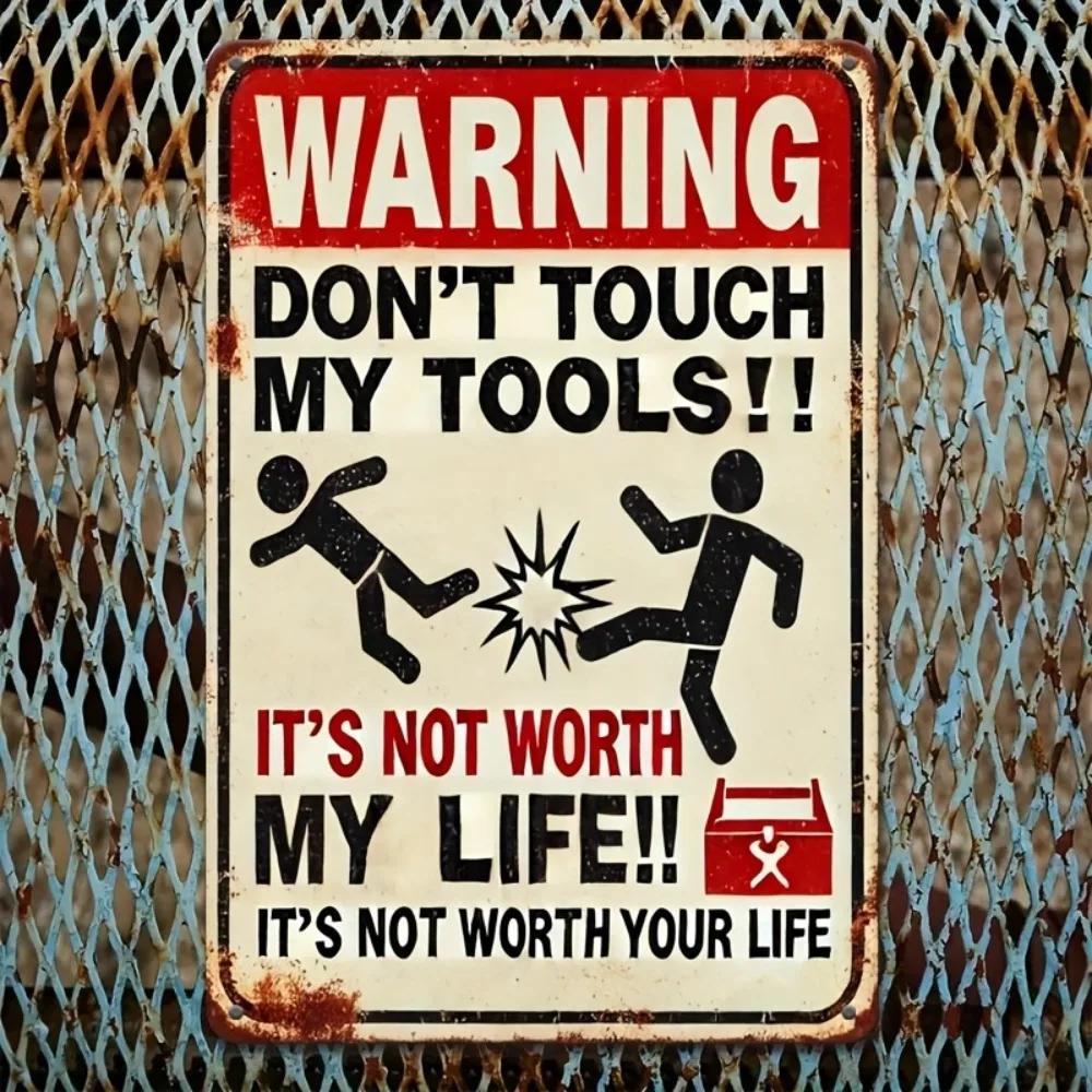 Vintage DONT TOUCH MY TOOLS Metal Sign 8x12 Iron Wall Art with Red Border Humorous Decor for Man Office Perfect Gift 20x30cm
Vintage DONT TOUCH MY TOOLS Metal Sign 8x12 Iron Wall Art with Red Border Humorous Decor for Man Office Perfect Gift 20x30cm