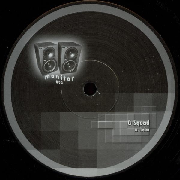12inch Record G SQUAD - Loka / Comfort Zone MONITOR003 Monitor 2002 UK Dance & Electronica Used
12inch Record G SQUAD - Loka / Comfort Zone MONITOR003 Monitor 2002 UK Dance & Electronica Used