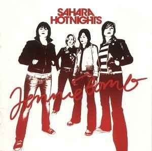 CD SAHARA HOTNIGHTS - Jennie Bomb 74321920392PROM BMG UK & Irelan 2002 UK & Irela Rock Used
CD SAHARA HOTNIGHTS - Jennie Bomb 74321920392PROM BMG UK & Irelan 2002 UK & Irela Rock Used