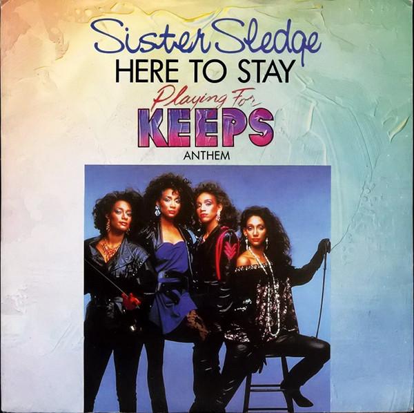 7inch Record SISTER SLEDGE - Here To Stay ( Playing For Keeps A R6141 Parlophone 1986 UK Rock Used
7inch Record SISTER SLEDGE - Here To Stay ( Playing For Keeps A R6141 Parlophone 1986 UK Rock Used