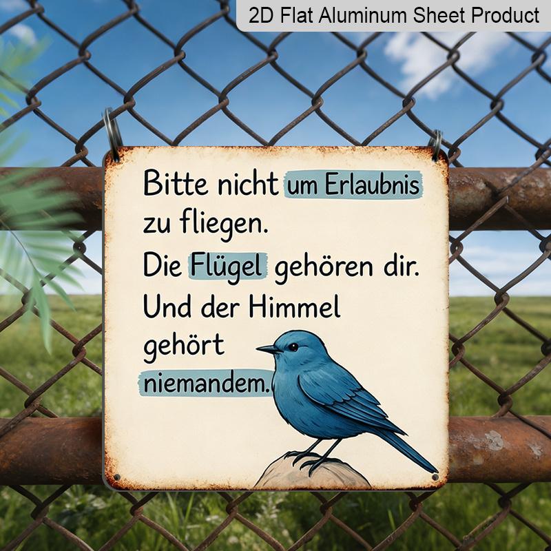 2D Flat - 1pc Blue Bird Aluminum Metal Plaque, German Bitte Nicht Um Erlaubnis Zu Fliegen Quote Retro Sign, Vintage Freedom Wall Decor 20*20cm
2D Flat - 1pc Blue Bird Aluminum Metal Plaque, German Bitte Nicht Um Erlaubnis Zu Fliegen Quote Retro Sign, Vintage Freedom Wall Decor 20*20cm