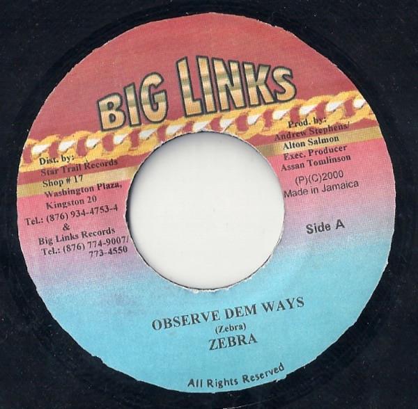 7-дюймовая пластинка ZEBRA - Observe Dem Ways NONE Big Links 2000 Ямайский регги, ска и даб Б/У
7-дюймовая пластинка ZEBRA - Observe Dem Ways NONE Big Links 2000 Ямайский регги, ска и даб Б/У