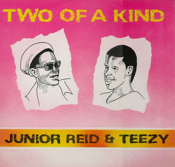 LP Record JUNIOR REID & TEEZY - Two Of A Kind TWLP1009 Tamoki Wambesi 1985 UK Reggae, Ska & Dub Used
LP Record JUNIOR REID & TEEZY - Two Of A Kind TWLP1009 Tamoki Wambesi 1985 UK Reggae, Ska & Dub Used