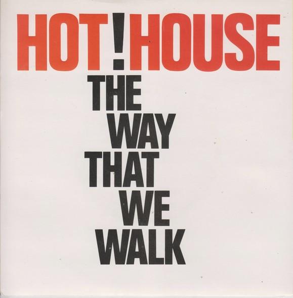 7-дюймовая пластинка HOT HOUSE The Way That We Walk CHEZ2 Deconstruction 1987 UK SoulFunk Б/у
7-дюймовая пластинка HOT HOUSE The Way That We Walk CHEZ2 Deconstruction 1987 UK SoulFunk Б/у