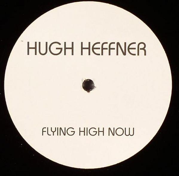 12inch Record HUGH HEFFNER - Flying High Now HUGH002 Hugh Recordings 2005 Germany Dance & Electronica Used
12inch Record HUGH HEFFNER - Flying High Now HUGH002 Hugh Recordings 2005 Germany Dance & Electronica Used