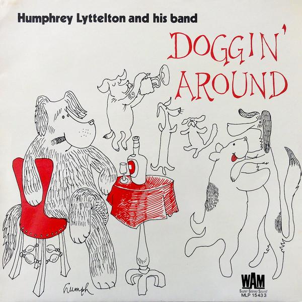 Грампластинка HUMPHREY LYTTELTON HIS BAND Doggin Around MLP15433 Wam 1972 Германия Джаз Б/у
Грампластинка HUMPHREY LYTTELTON HIS BAND Doggin Around MLP15433 Wam 1972 Германия Джаз Б/у