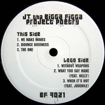 12inch Record JT THE BIGGA FIGGA - Project Poetry BF7021 Get Low Recordz 2003 US Rap & Hip-Hop/R&B Used
12inch Record JT THE BIGGA FIGGA - Project Poetry BF7021 Get Low Recordz 2003 US Rap & Hip-Hop/R&B Used