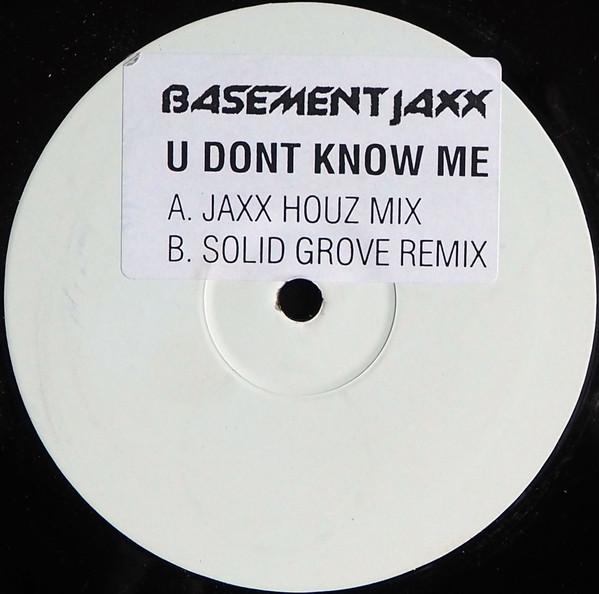 12inch Record BASEMENT JAXX - U Don t Know Me XLT215DJPROMO XL Recordings 2005 UK Dance & Electronica Used
12inch Record BASEMENT JAXX - U Don t Know Me XLT215DJPROMO XL Recordings 2005 UK Dance & Electronica Used