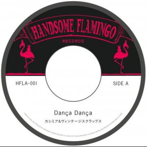 7inch Record KASHMERE & VINTAGE SCRAPS - Danca Danca / Kareinaru Gonsales HFLA001 HANDSOME FLAMIN 2019 Japan Japanese Pop/Rock Used
7inch Record KASHMERE & VINTAGE SCRAPS - Danca Danca / Kareinaru Gonsales HFLA001 HANDSOME FLAMIN 2019 Japan Japanese Pop/Rock Used