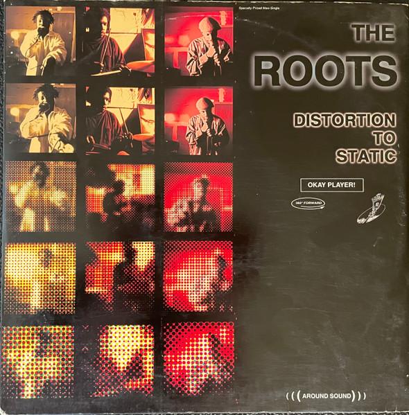 12inch Record ROOTS Distortion To Static DGC1221934 DGC 1994 US Rap HipHopRB Used
12inch Record ROOTS Distortion To Static DGC1221934 DGC 1994 US Rap HipHopRB Used