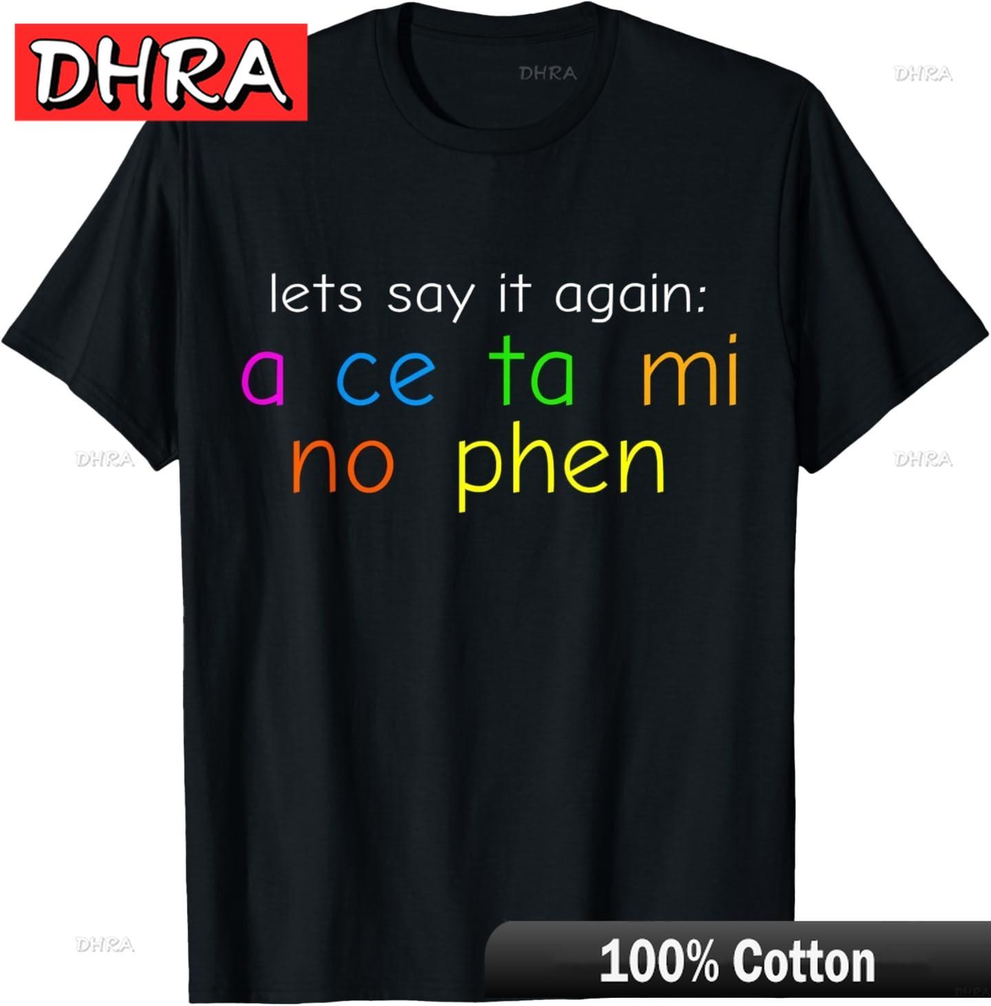 Fun Colorful Acetaminophen Pronounce Funny TShirt Cool Streetwear Stylish Graphic Shirts Modern Aesthetic Trendy Tops Tees 4XL
Fun Colorful Acetaminophen Pronounce Funny TShirt Cool Streetwear Stylish Graphic Shirts Modern Aesthetic Trendy Tops Tees 4XL