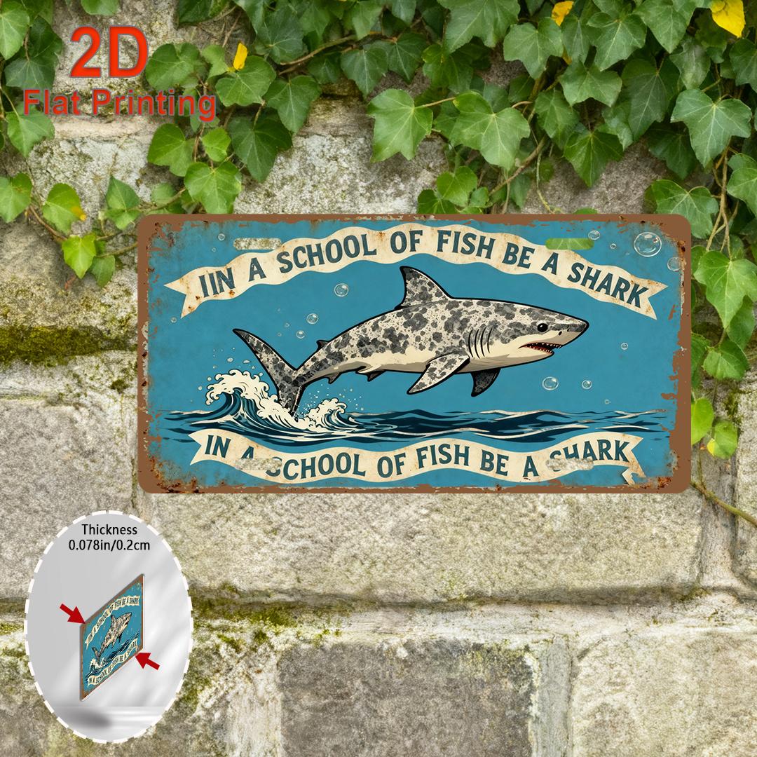 D Flat Printing In a School of Fish Be a Shark Leopard Shark Aluminum Tin Painting Vintage Nautical Ocean Themed License Pla 15x30cm(5.9x7.8inch)
D Flat Printing In a School of Fish Be a Shark Leopard Shark Aluminum Tin Painting Vintage Nautical Ocean Themed License Pla 15x30cm(5.9x7.8inch)