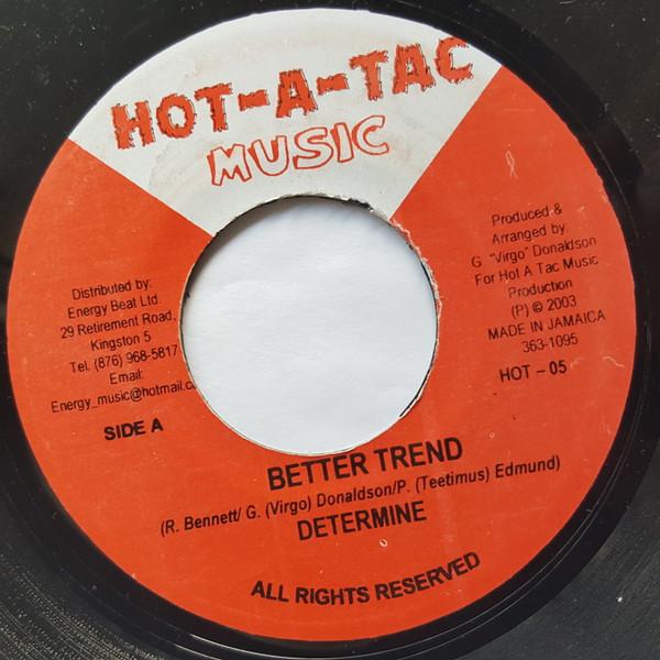 7inch Record DETERMINE / RAS MIKE - Better Trend / Taximan HOT05 Hot-A-Tac 2003 Jamaica Reggae, Ska & Dub Used
7inch Record DETERMINE / RAS MIKE - Better Trend / Taximan HOT05 Hot-A-Tac 2003 Jamaica Reggae, Ska & Dub Used