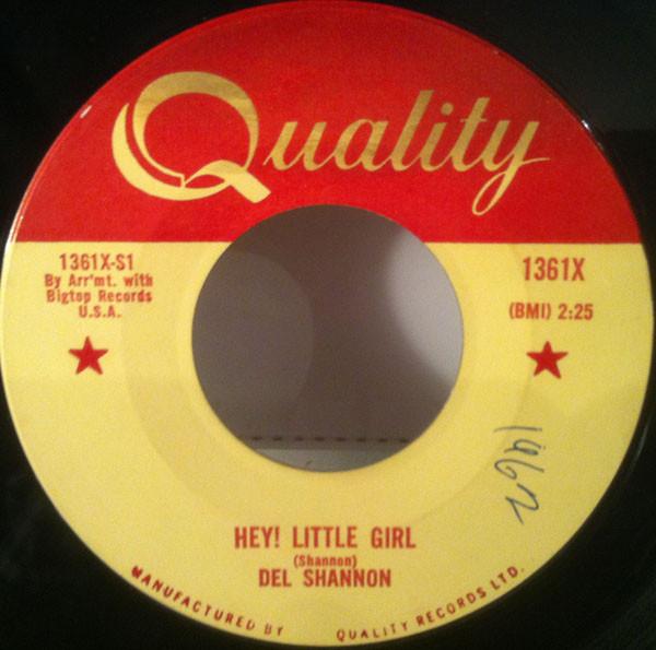 7inch Record DEL SHANNON - Hey Little Girl 1361X QUALITY 1961 Canada Pop Used
7inch Record DEL SHANNON - Hey Little Girl 1361X QUALITY 1961 Canada Pop Used