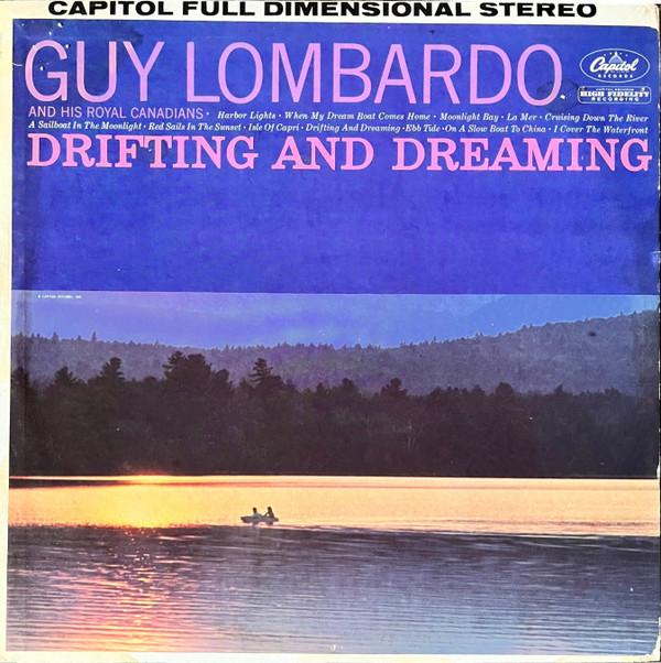 Виниловая пластинка GUY LOMBARDO HIS ROYAL CANADIANS Drifting And Dreaming ST1593 Capitol Records 1962 США Джаз Б/у
Виниловая пластинка GUY LOMBARDO HIS ROYAL CANADIANS Drifting And Dreaming ST1593 Capitol Records 1962 США Джаз Б/у