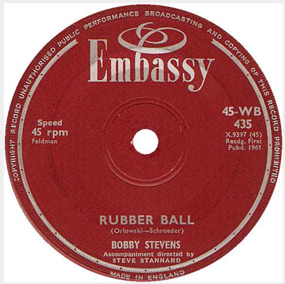 7inch Record BOBBY STEVENS - Rubber Ball / You re Sixteen 45WB435 Embassy 1961 UK Pop Used
7inch Record BOBBY STEVENS - Rubber Ball / You re Sixteen 45WB435 Embassy 1961 UK Pop Used