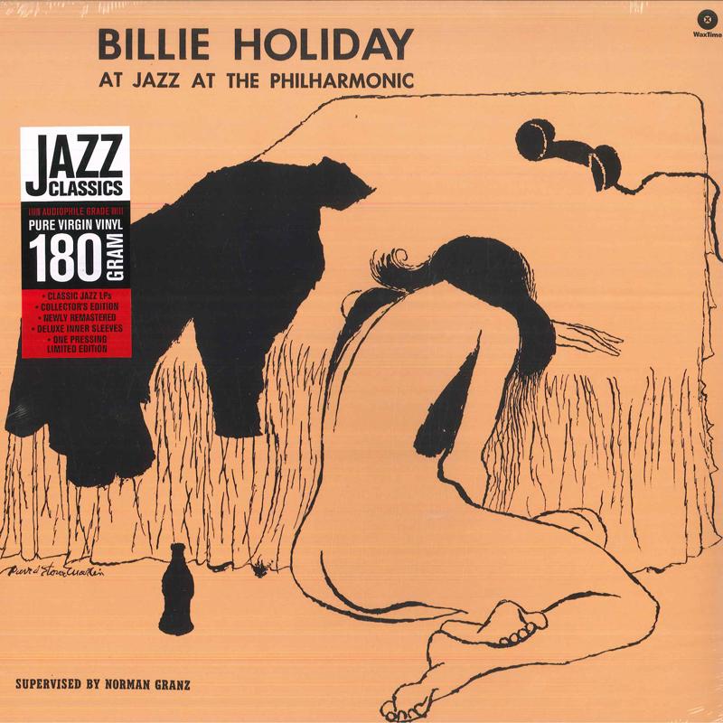 LP Record BILLIE HOLIDAY - At Jazz At The Philharmonic 771983 Waxtime 2014 Europe Jazz
LP Record BILLIE HOLIDAY - At Jazz At The Philharmonic 771983 Waxtime 2014 Europe Jazz