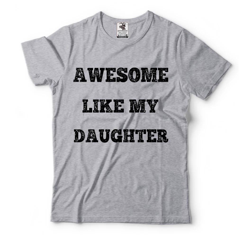 Awesome Like my daughter Mens t-shirt Fathers day Gift shirt for Dad Daddy Tee XL
Awesome Like my daughter Mens t-shirt Fathers day Gift shirt for Dad Daddy Tee XL