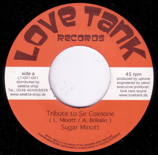 7inch Record SUGAR MINOTT / JOSEPH COTTON & SUGA - Tribute To Sir Coxsone / Downbeat S LT001001 Love Tank Recor 2008 Europe Reggae, Ska & Dub Used
7inch Record SUGAR MINOTT / JOSEPH COTTON & SUGA - Tribute To Sir Coxsone / Downbeat S LT001001 Love Tank Recor 2008 Europe Reggae, Ska & Dub Used