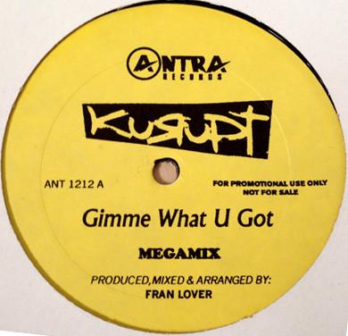 12inch Record KURUPT - Gimme What U Got Megamix / Ask Your ANT1212 Antra Records 1998 US Rap & Hip-Hop/R&B Used
12inch Record KURUPT - Gimme What U Got Megamix / Ask Your ANT1212 Antra Records 1998 US Rap & Hip-Hop/R&B Used