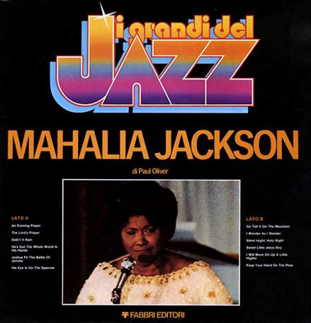 LP Record MAHALIA JACKSON - Mahalia Jackson GDJ30 Fabbri Editori 1979 UK Jazz Used
LP Record MAHALIA JACKSON - Mahalia Jackson GDJ30 Fabbri Editori 1979 UK Jazz Used