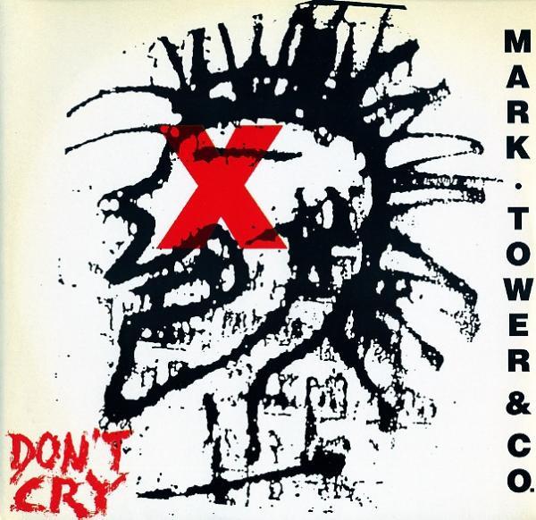 12inch Record MARK TOWER & CO. - Don t Cry ARD1052 Asia Records 1989 Italy Dance & Electronica Used
12inch Record MARK TOWER & CO. - Don t Cry ARD1052 Asia Records 1989 Italy Dance & Electronica Used