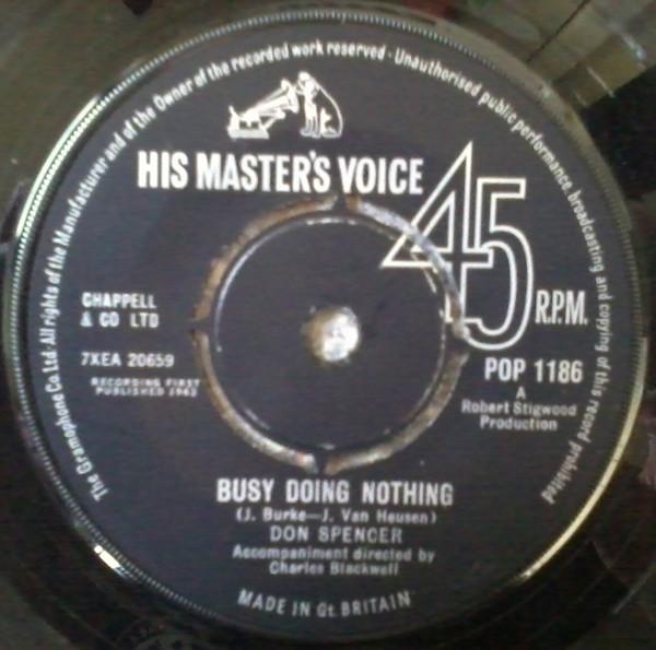7-дюймовая пластинка DON SPENCER Busy Doing Nothing POP1186 His Masters Vo 1963 UK Pop Б/у
7-дюймовая пластинка DON SPENCER Busy Doing Nothing POP1186 His Masters Vo 1963 UK Pop Б/у