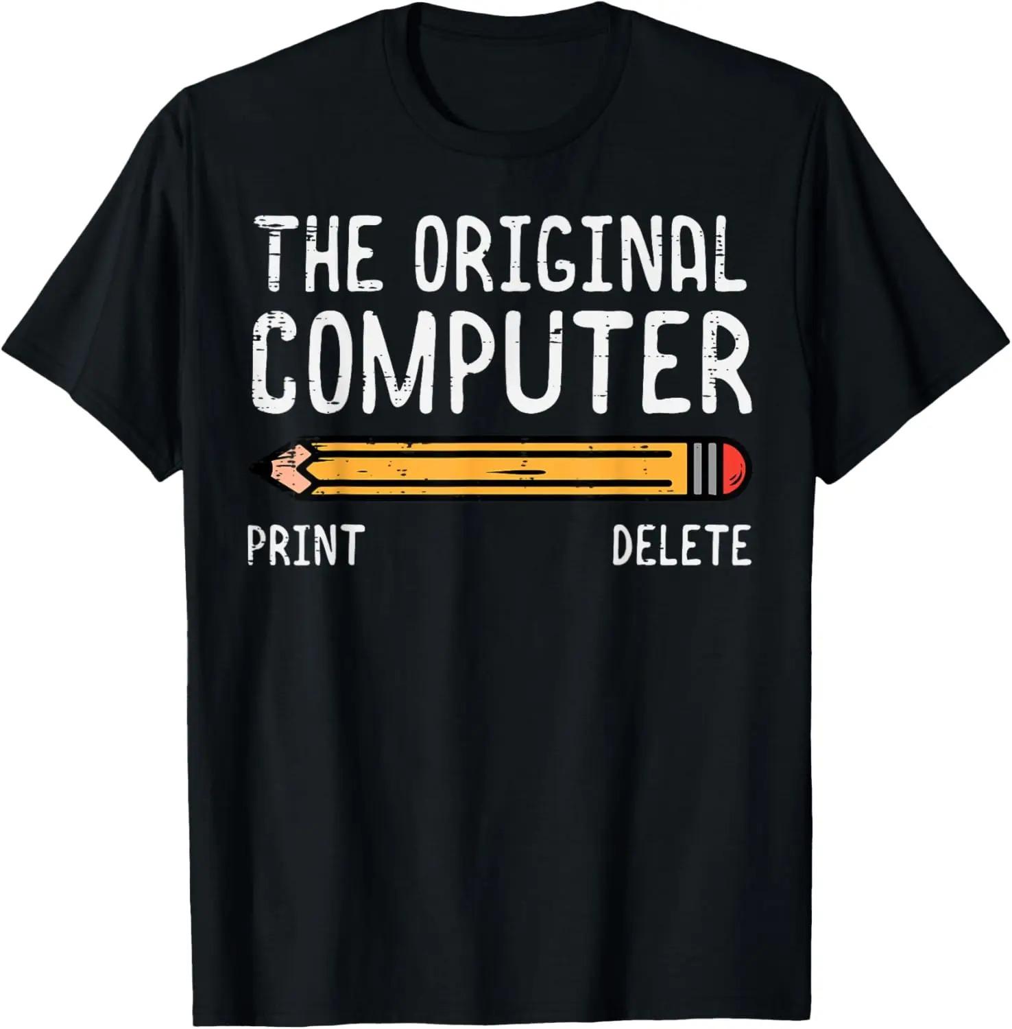 HOT SALE The Original Computer Funny Sarcastic Programmer Pencil TShirt Custom Printed Graphic T Shirts Mens Clothing Camiseta 3XL
HOT SALE The Original Computer Funny Sarcastic Programmer Pencil TShirt Custom Printed Graphic T Shirts Mens Clothing Camiseta 3XL
