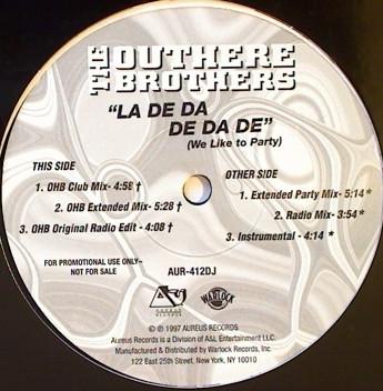 12inch Record OUTHERE BROTHERS - La De Da De Da De (We Like To Party AUR412DJ Aureus Records 1997 US Dance & Electronica Used
12inch Record OUTHERE BROTHERS - La De Da De Da De (We Like To Party AUR412DJ Aureus Records 1997 US Dance & Electronica Used