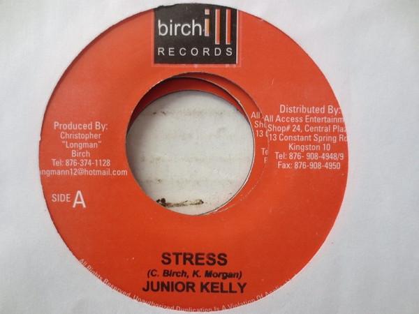 7inch Record JUNIOR KELLY - Stress NONE Birchill Record 2006 Jamaica Reggae, Ska & Dub Used
7inch Record JUNIOR KELLY - Stress NONE Birchill Record 2006 Jamaica Reggae, Ska & Dub Used