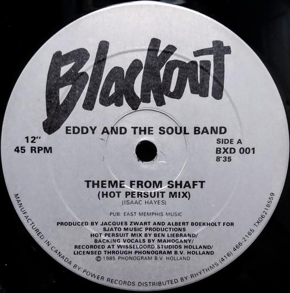 12inch Record EDDY THE SOULBAND Theme From Shaft BXD001 Blackout 1985 Canada Pop Used
12inch Record EDDY THE SOULBAND Theme From Shaft BXD001 Blackout 1985 Canada Pop Used