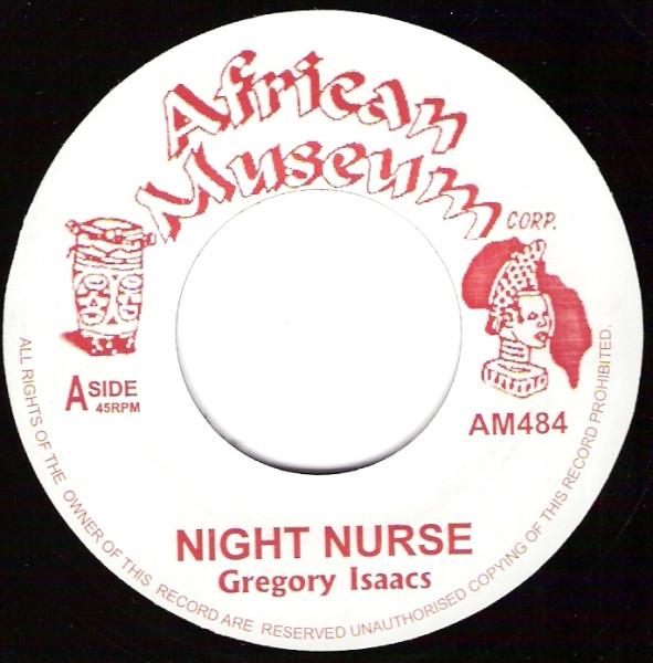 7inch Record GREGORY ISAACS - Night Nurse AM484 African Museum UK Reggae, Ska & Dub Used
7inch Record GREGORY ISAACS - Night Nurse AM484 African Museum UK Reggae, Ska & Dub Used