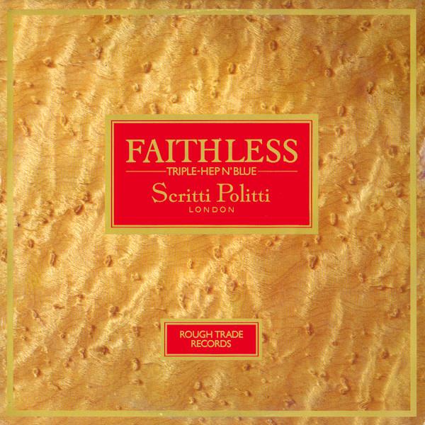 12inch Record SCRITTI POLITTI - Faithless / Faithless Part II RT101 ROUGH TRADE 1982 UK Rock Used
12inch Record SCRITTI POLITTI - Faithless / Faithless Part II RT101 ROUGH TRADE 1982 UK Rock Used