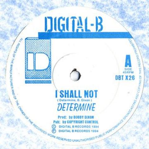 12inch Record DETERMINE - I Shall Not / Joy In Mi Heart DBTX26 Digital B 1994 UK Reggae, Ska & Dub Used
12inch Record DETERMINE - I Shall Not / Joy In Mi Heart DBTX26 Digital B 1994 UK Reggae, Ska & Dub Used