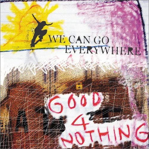 CD GOOD 4 NOTHING; YUTAKA KAWAMURA - WE CAN GO EVERYWHERE EKRM1007 Japan ObiJapanese Pop/Rock Used
CD GOOD 4 NOTHING; YUTAKA KAWAMURA - WE CAN GO EVERYWHERE EKRM1007 Japan ObiJapanese Pop/Rock Used