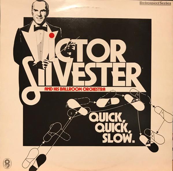 LP Record VICTOR SILVESTER & HIS BALLROOM ORC - Quick, Quick, Slow SH420 World Records 1981 UK Jazz Used
LP Record VICTOR SILVESTER & HIS BALLROOM ORC - Quick, Quick, Slow SH420 World Records 1981 UK Jazz Used