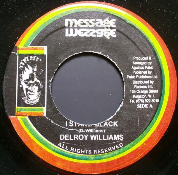 7inch Record DELROY WILLIAMS - I Stand Black NONE Message Jamaica Reggae, Ska & Dub Used
7inch Record DELROY WILLIAMS - I Stand Black NONE Message Jamaica Reggae, Ska & Dub Used
