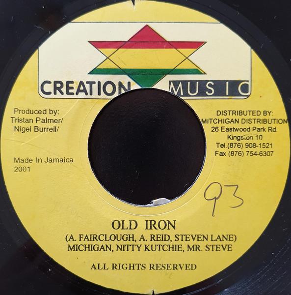 7inch Record PAPA MICHIGAN, NITTY KUTCHIE, MR. S - Old Iron NONE Creation Star M 2001 Jamaica Reggae, Ska & Dub Used
7inch Record PAPA MICHIGAN, NITTY KUTCHIE, MR. S - Old Iron NONE Creation Star M 2001 Jamaica Reggae, Ska & Dub Used