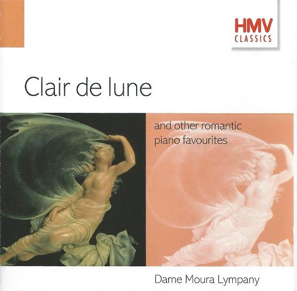 CD DAME MOURA LYMPANY - Clair de Lune & other Romantic Pian HMV5721632 HMV Classics 1997 UK Classical Used
CD DAME MOURA LYMPANY - Clair de Lune & other Romantic Pian HMV5721632 HMV Classics 1997 UK Classical Used