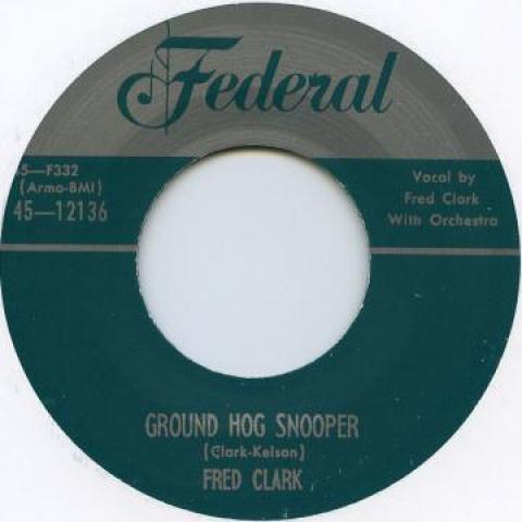 7inch Record FRED CLARK / YOUNG JOHN WATSON - Ground Hog Snooper / Space Guitar Federal12136 Federal 1954 UK Blues
7inch Record FRED CLARK / YOUNG JOHN WATSON - Ground Hog Snooper / Space Guitar Federal12136 Federal 1954 UK Blues